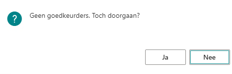 Pop-up ingeval van geen goedkeurders